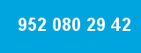 952 080 29 42